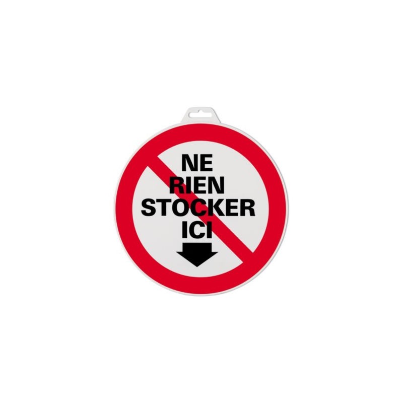 Panneau "ne pas stocker ici"