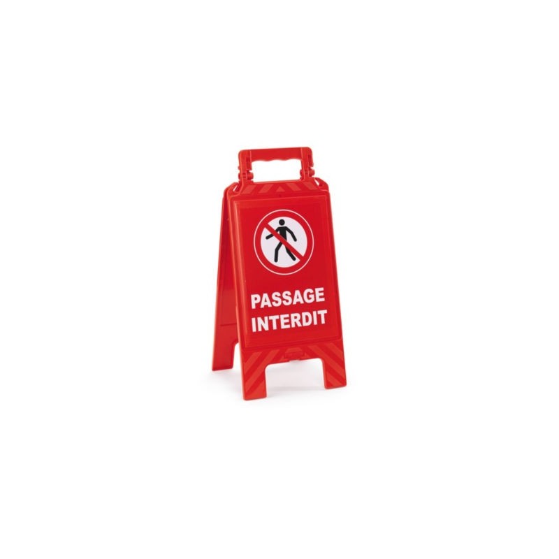 Chevalet de signalisation "Passage interdit"